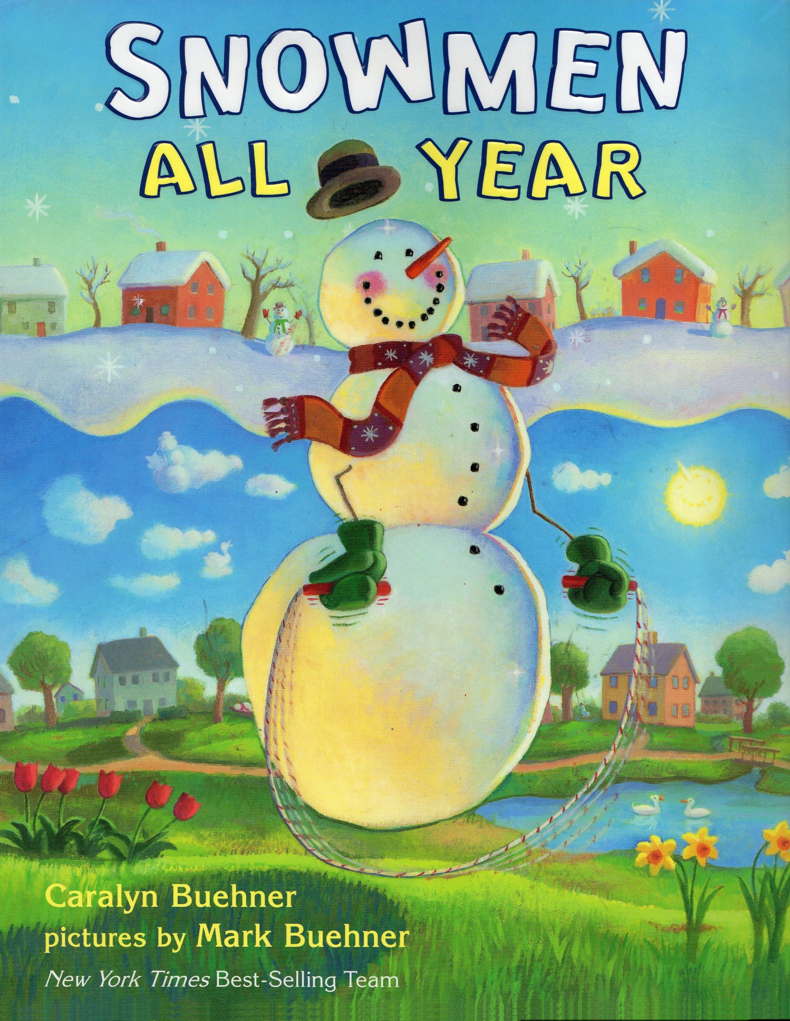 Snowmen All Year